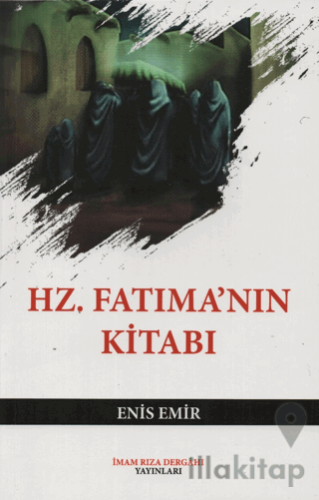 Hz. Fatıma’nın Kitabı