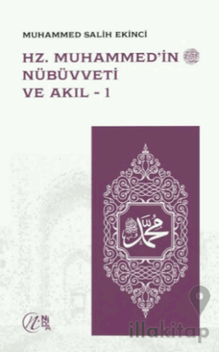 Hz. Muhammed’in Nübüvveti ve Akıl 1-2