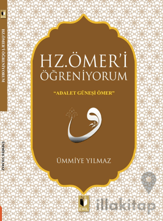 Hz. Ömer'i Öğreniyorum