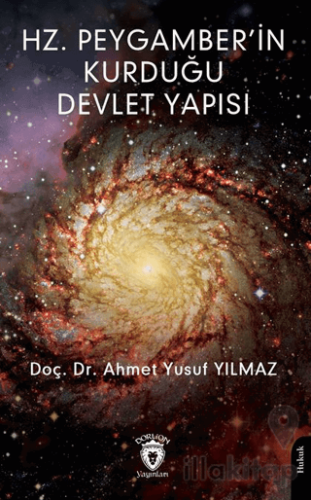 Hz. Peygamber’in Kurduğu Devlet Yapısı