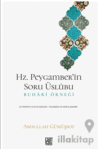 Hz. Peygamber’in Soru Üslubu