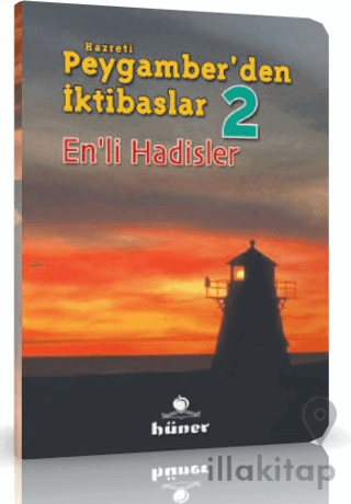 Hz. Peygamberden İktibaslar 2 - Enli Hadisler