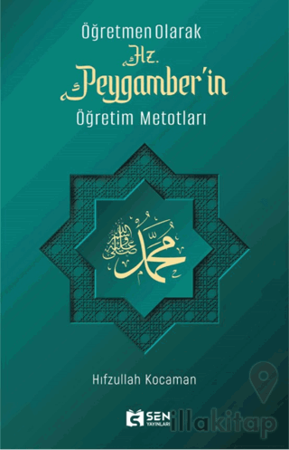 Hz. Peygamber'in Öğretim Metotları