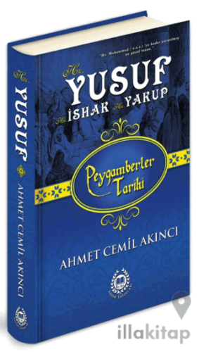 Hz. Yusuf - Hz. İshak - Hz. Yakup