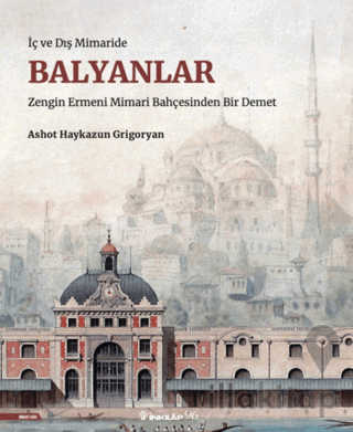 İç ve Dış Mimaride Balyanlar