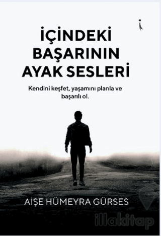 İçindeki Başarının Ayak Sesleri