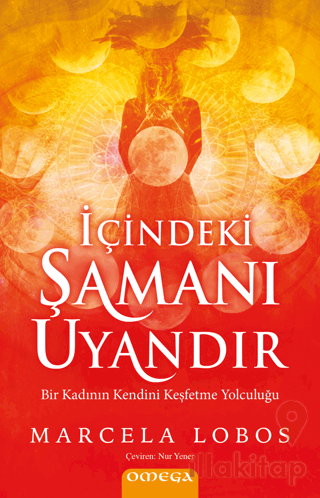 İçindeki Şamanı Uyandır