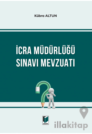 İcra Müdürlüğü Sınavı Mevzuatı