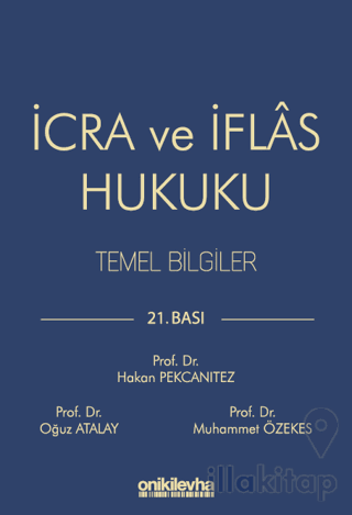 İcra ve İflas Hukuku Temel Bilgiler