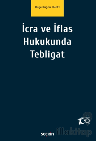 İcra ve İflas Hukukunda Tebligat