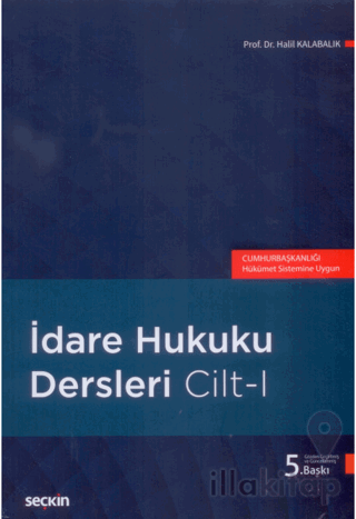 İdare Hukuku Dersleri Cilt - I