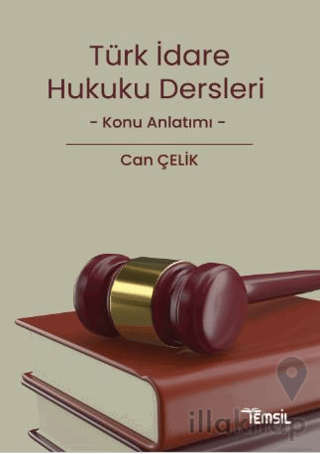 İdare Hukuku Dersleri Konu Anlatımı