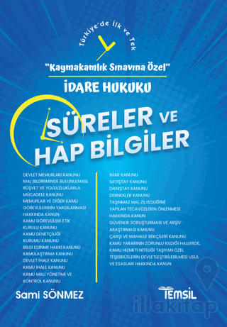 İdare Hukuku Süreler ve Hap Bilgiler - Kaymakamlık Sınavına Özel