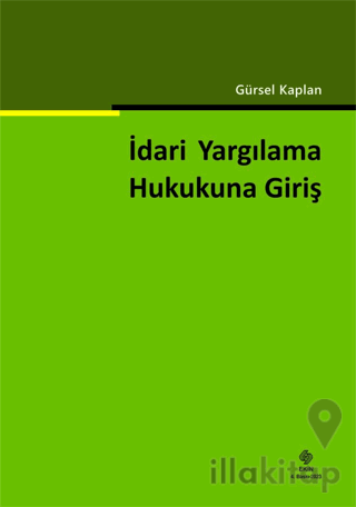 İdari Yargılama Hukukuna Giriş