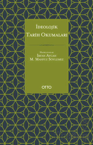 İdeolojik Tarih Okumaları