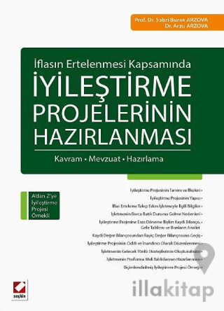 İflasın Ertelenmesi Kapsamında İyileştirme Projelerinin Hazırlanması