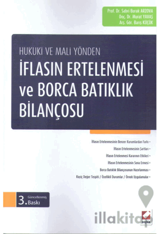 İflasın Ertelenmesi ve Borca Batıklık Bilançosu