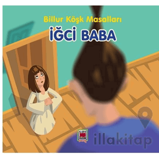 İğci Baba - Billur Köşk Masalları