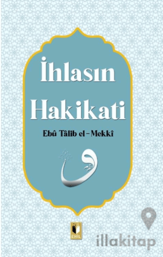 İhlasın Hakikati