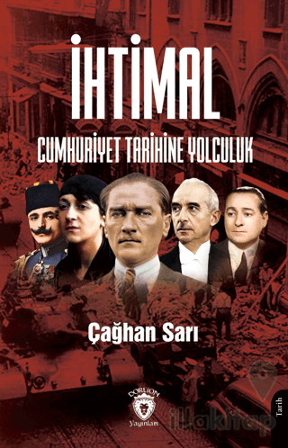 İhtimal Cumhuriyet Tarihine Yolculuk