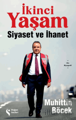 İkinci Yaşam - Siyaset ve İhanet