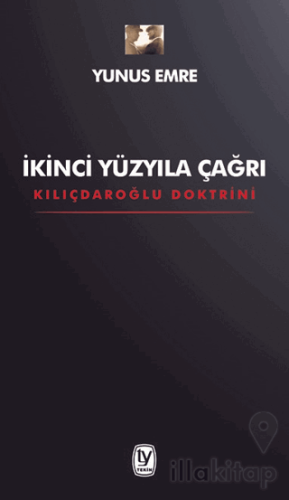 İkinci Yüzyıla Çağrı - Kılıçdaroğlu Doktrini