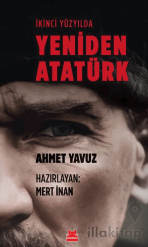 İkinci Yüzyılda Yeniden Atatürk