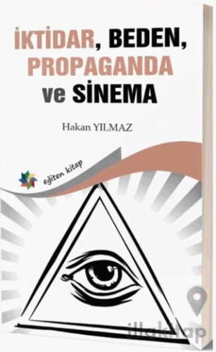 İktidar, Beden, Propaganda ve Sinema