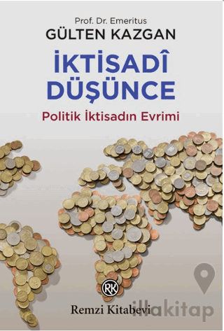 İktisadi Düşünce veya Politik İktisadın Evrimi