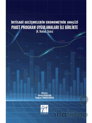 İktisadi Gelişmelerin Ekonometrik Analizi Paket Program Uygulamaları İ