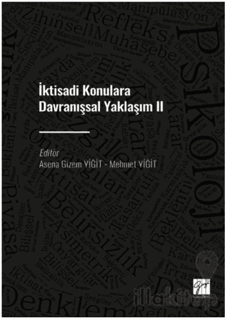 İktisadi Konulara Davranışsal Yaklaşım II