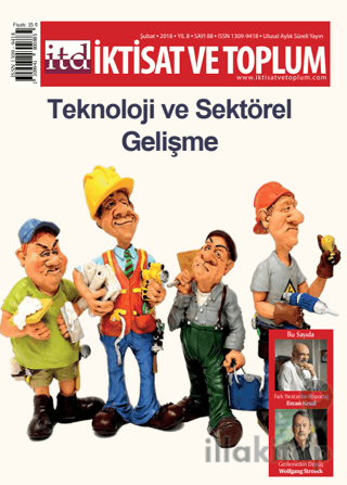 İktisat ve Toplum Dergisi Sayı: 88 Şubat 2018