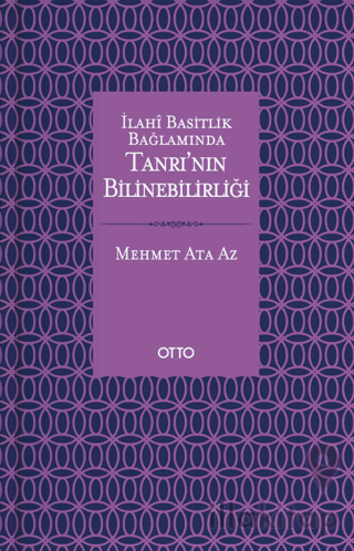 İlahi Basitlik Bağlamında Tanrının Bilinebilirliği