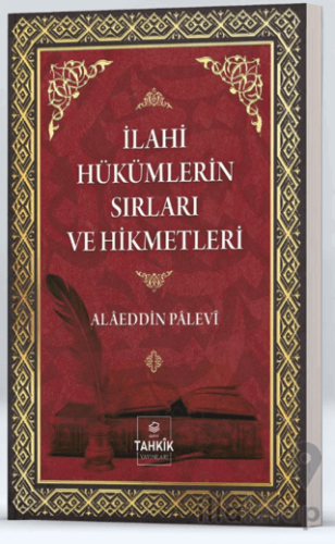 İlahi Hükümlerin Sırları Ve Hikmetleri