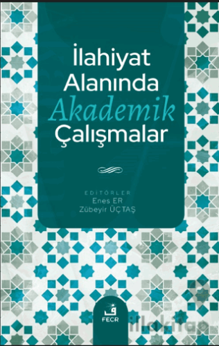 İlahiyat Alanında Akademik Çalışmalar