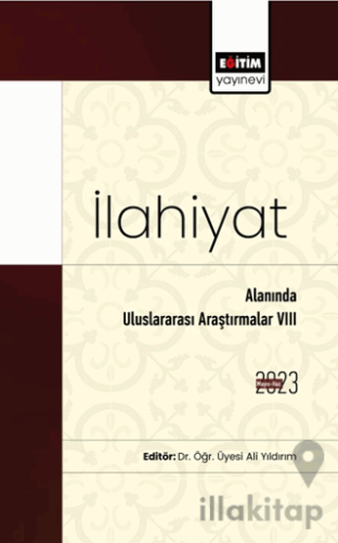 İlahiyat Alanında Uluslararası Araştırmalar VIII