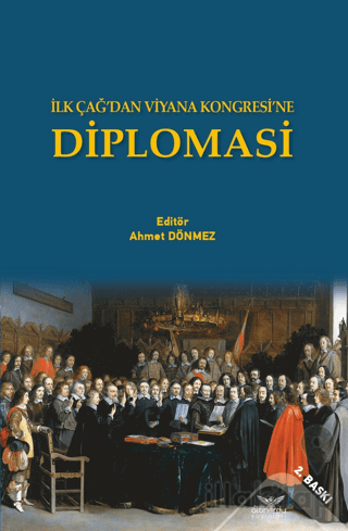 İlk Çağ’dan Viyana Kongresi’ne Diplomasi