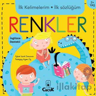 İlk Kelimelerim İlk Sözlüğüm - Renkler