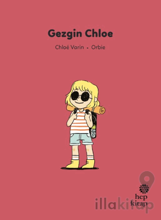 İlk Okuma Hikayeleri: Gezgin Chloe