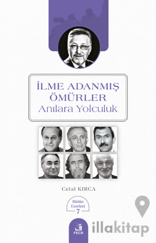 İlme Adanmış Ömürler