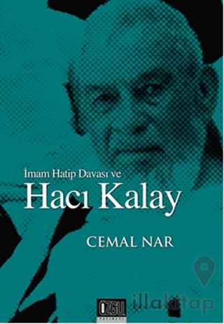 İmam Hatip Davası ve Hacı Kalay