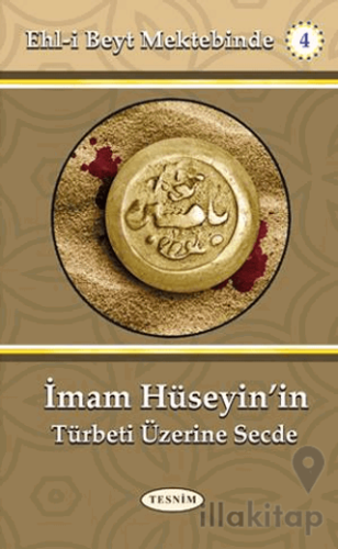 İmam Hüseyin'in Türbeti Üzerine Secde