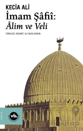 İmam Şafii: Alim ve Veli