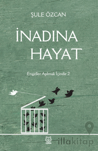 İnadına Hayat