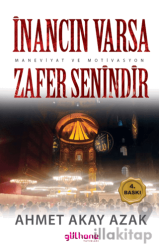 İnancın Varsa Zafer Senindir