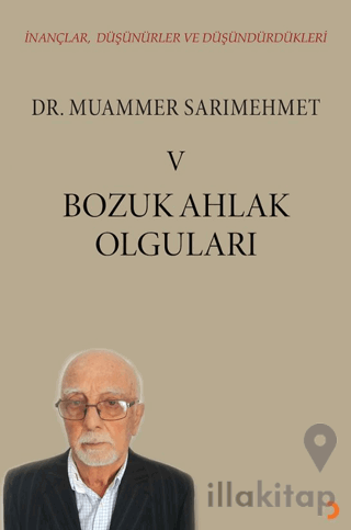 İnançlar, Düşünürler ve Düşündürdükleri V