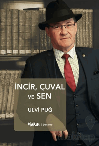 İncir, Çuval ve Sen