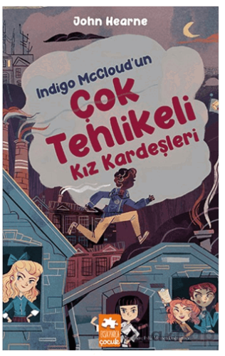 Indigo McCloud’un Çok Tehlikeli Kız Kardeşleri