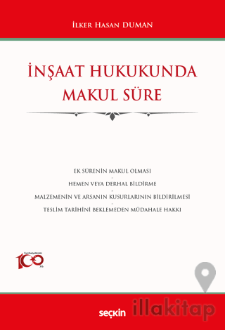 İnşaat Hukukunda Makul Süre