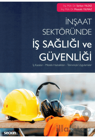 İnşaat Sektöründe İş Sağlığı ve Güvenliği